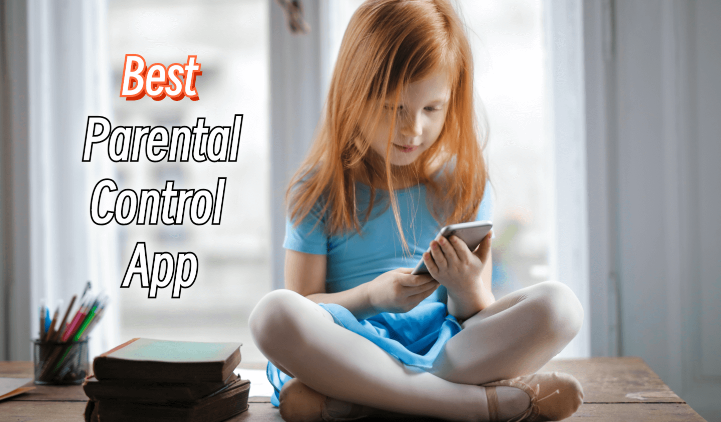 10 Best Parental Control Apps