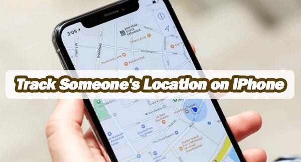 how to track someone's location on iPhone