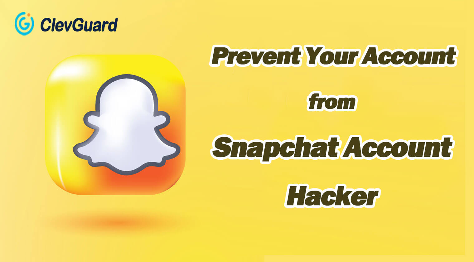 protect Snapchat account from hackers