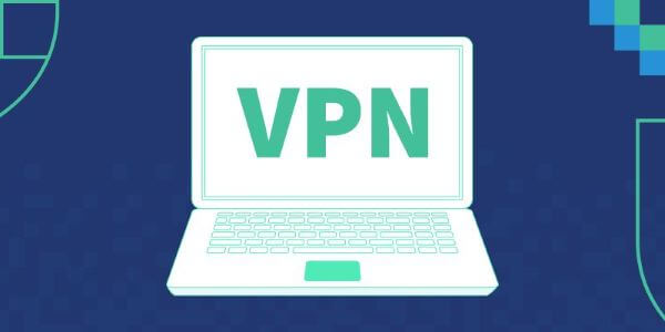 Use A VPN To Secure Your Internet Connection